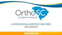 Dr. Massey – Anterior Cervical Disectomy and Fusion